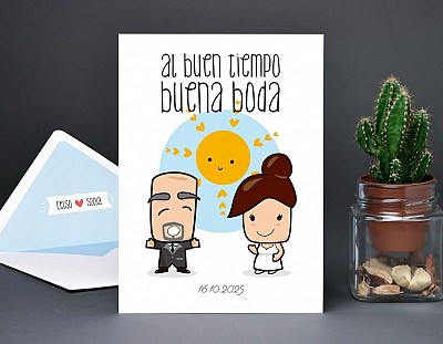 Invitación de boda "AL BUEN TIEMPO BUENA BODA"